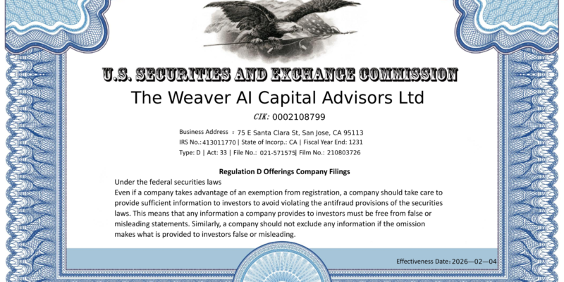 Weaver AI Capital Advisors Ltd SEC备案记录（EDGAR官方Form D披露｜CIK 0002108799）